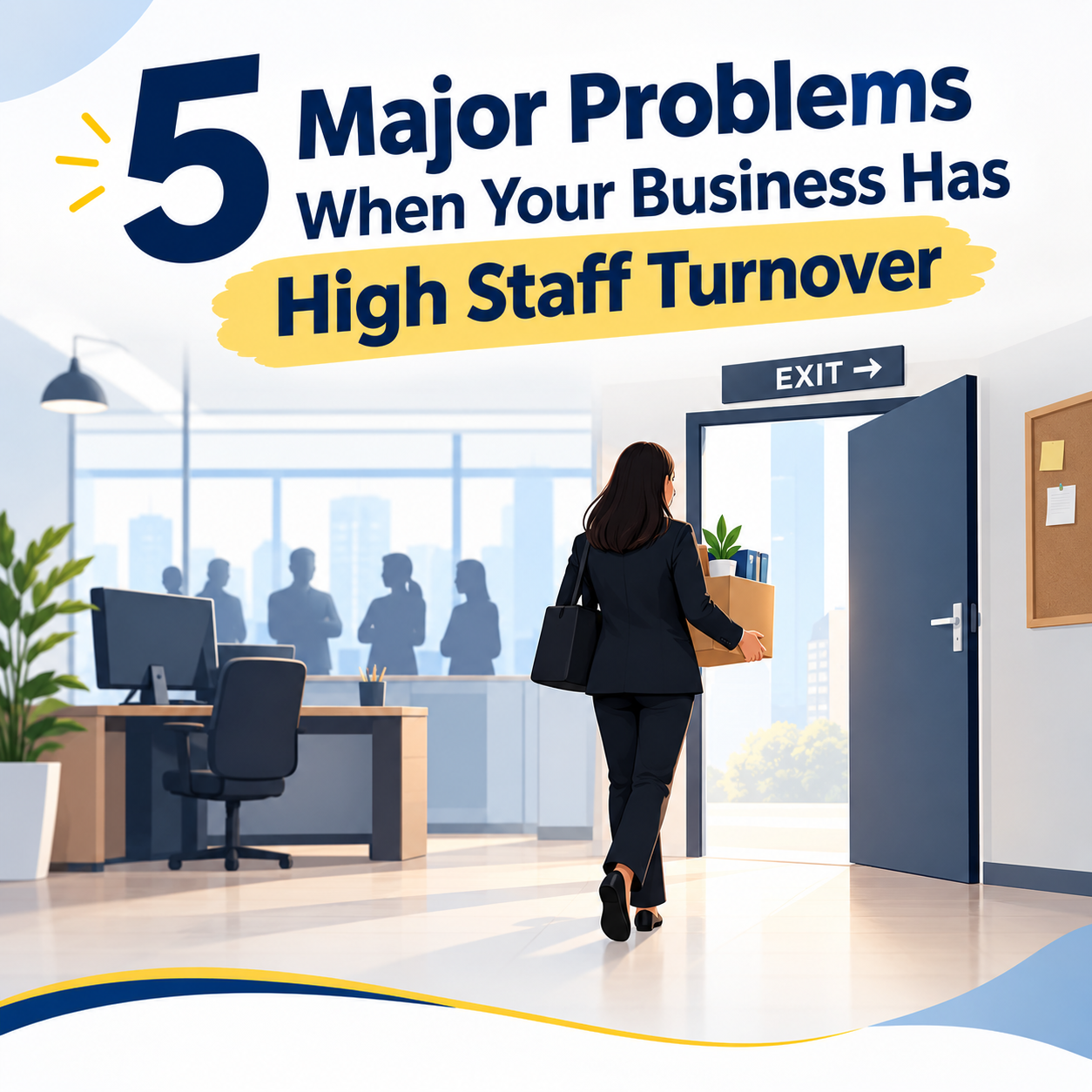 5 Major Problems When Your Business Has High Staff Turnover